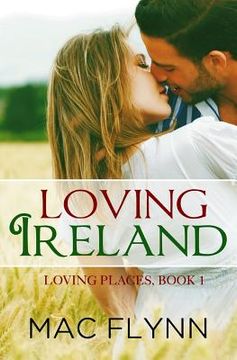portada Loving Ireland (Loving Places Book 1)