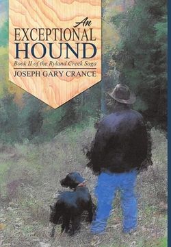 portada An Exceptional Hound: Book II of the Ryland Creek Saga (en Inglés)