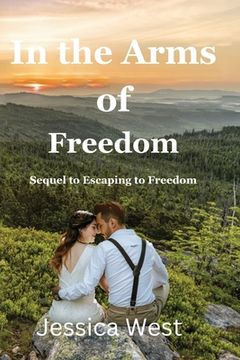 portada In the Arms of Freedom (en Inglés)