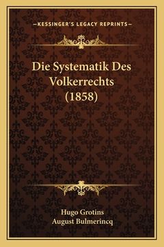 portada Die Systematik Des Volkerrechts (1858) (in German)