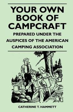 portada your own book of campcraft - prepared under the auspices of the american camping association (en Inglés)