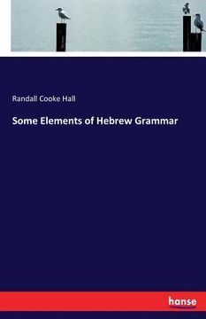portada Some Elements of Hebrew Grammar (in English)