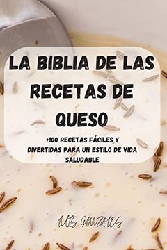 portada La Biblia de las Recetas de Queso