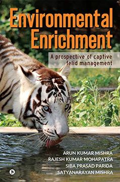 portada Environmental Enrichment: A Prospective of Captive Felid Management (en Inglés)
