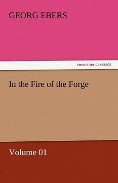 portada in the fire of the forge - volume 01