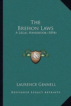 portada the brehon laws: a legal handbook (1894) (in English)