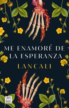 portada Me Enamoré de la Esperanza / I Fell in Love with Hope: A Novel (in Spanish)
