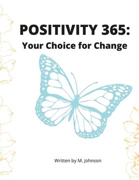 portada Positivity 365: Your Choice for Change (en Inglés)