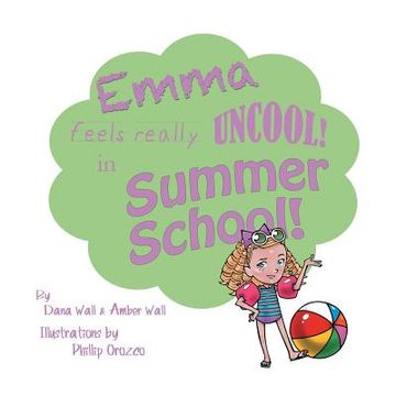 portada Emma Feels Really Uncool in Summer School (en Inglés)