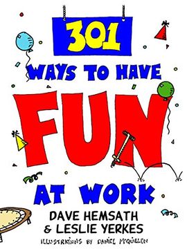 portada 301 Ways to Have fun at Work (en Inglés)