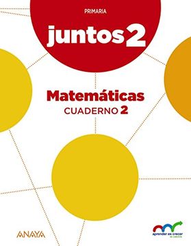 portada Aprender es crecer juntos 2.º Cuaderno de Matemáticas 2. (Aprender es crecer juntos en conexión)