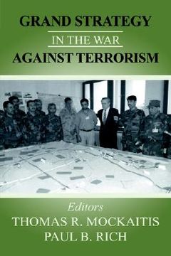 portada grand strategy in the war against terrorism (in English)