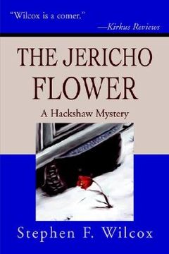 portada the jericho flower: a hackshaw mystery (en Inglés)
