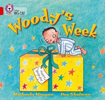 Woody's Week: Red B/Band 2b (en Inglés)