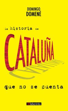 portada La Historia de Cataluña que no se Cuenta