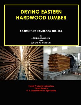 portada Drying Eastern Hardwood Lumber (Agriculture Handbook No. 528) (en Inglés)