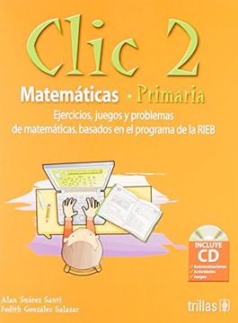 portada clic 2: matematicas primaria incluye cd