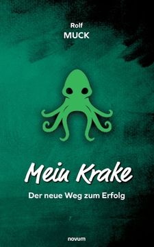 portada Mein Krake: Der neue Weg zum Erfolg (in German)