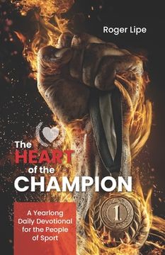 portada Heart of a Champion: A Year-Long Daily Devotional for the People of Sport (en Inglés)