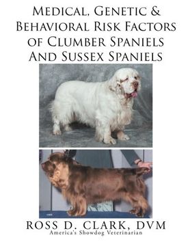 portada Medical, Genetic & Behavioral Risk Factors of Sussex Spaniels and Clumber Spaniels