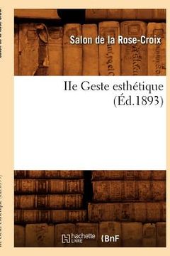 portada IIe Geste Esthétique (Éd.1893) (en Francés)