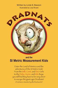 portada Dradnats and the SI Metric Measurement Kids (in English)