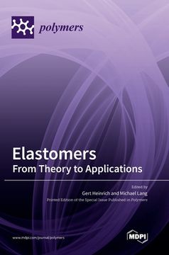 portada Elastomers: From Theory to Applications (en Inglés)