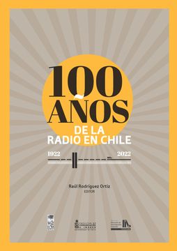 portada 100 Años de la Radio en Chile (in Spanish)