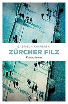 portada Zürcher Filz: Kriminalroman (en Alemán)