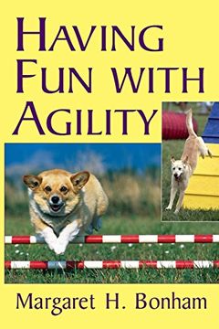 portada Having fun With Agility (Howell dog Book of Distinction (Paperback)) (en Inglés)