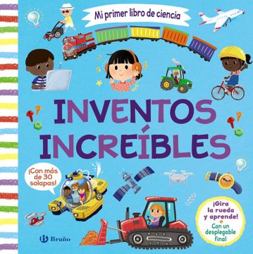 portada Mi primer libro de ciencia. Inventos increíbles (in Spanish)