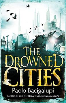 portada The Drowned Cities: Number 2 in Series (Ship Breaker) (en Inglés)