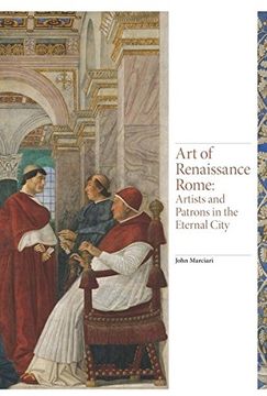 portada Art of Renaissance Rome: Artists and Patrons in the Eternal City (Renaissance Art)
