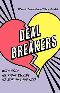 portada Deal Breakers: When Does mr. Right Become mr. Not-On-Your-Life? (in English)