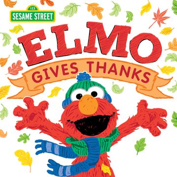 portada Elmo Gives Thanks (en Inglés)