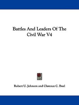portada battles and leaders of the civil war v4 (en Inglés)