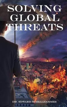 portada Solving Global Threats (en Inglés)