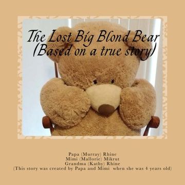 portada The Lost Big Blond Bear (Based on a true story)
