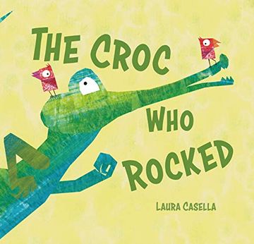 portada The Croc Who Rocked (in English)