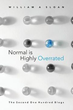 portada Normal is Highly Overrated: The Second One Hundred Blogs