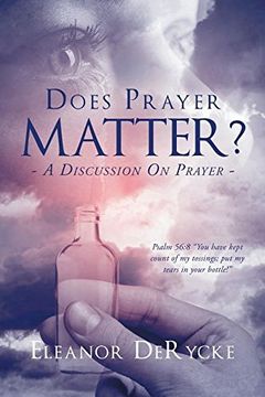 portada Does Prayer Matter?: A Discussion on Prayer