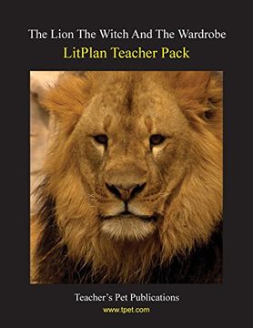 portada The Lion, the Witch, and the Wardrobe Litplan Teacher Pack (Print Copy) (en Inglés)