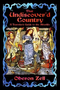 portada That Undiscover'd Country: A Traveler's Guide to the Afterlife (in English)