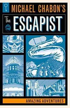 portada Michael Chabon's the Escapists: Amazing Adventures 