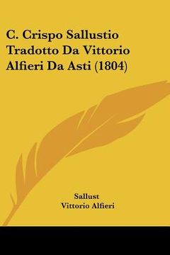 portada c. crispo sallustio tradotto da vittorio alfieri da asti (1804)