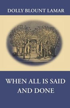 portada when all is said and done (en Inglés)