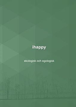 portada Ihappy - Ekologisk och Egologisk (en Sueco)