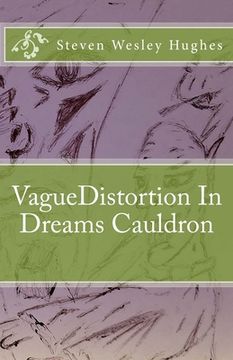 portada VagueDistortion In Dreams Cauldron (In Color) (en Inglés)