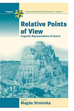 portada Relative Points of View: Linguistic Representations of Culture (Polygons: Cultural Diversities and Intersections, 5) (en Inglés)