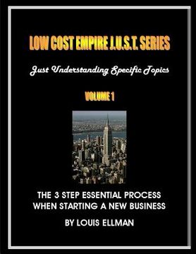 portada Low Cost Empire J.U.S.T. Series Volume 1: The 3 Step Essential Process When Naming A New Business (in English)